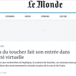 Le Monde: The sense of touch enters virtual reality